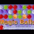 Magic Balls